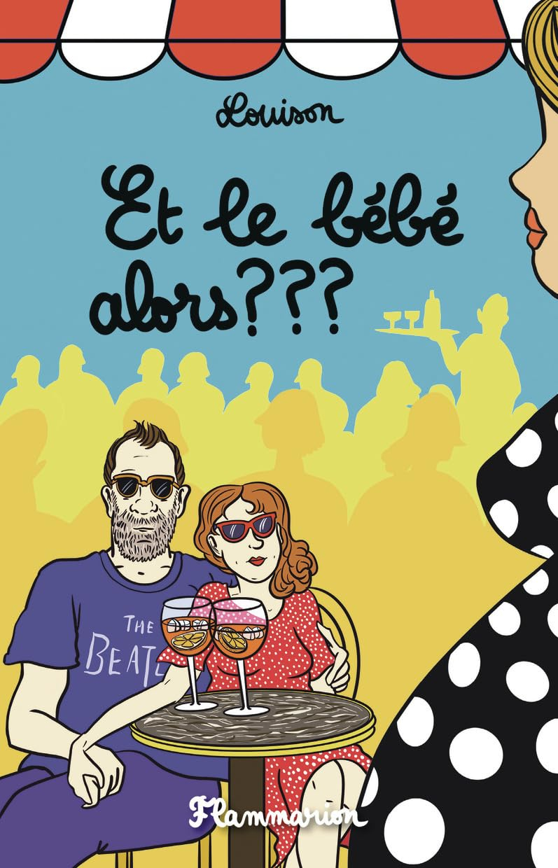 Et le bébé alors ???