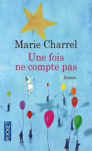 Une fois ne compte pas