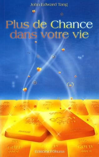 Plus de chance dans votre vie