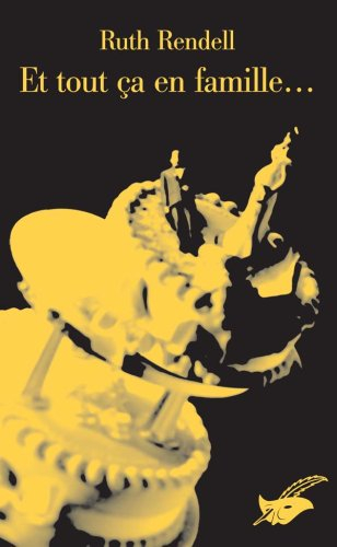 Et tout ça en famille