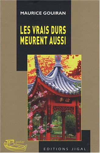 Les vrais durs meurent aussi