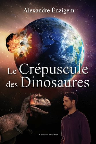 le crépuscule des dinosaures