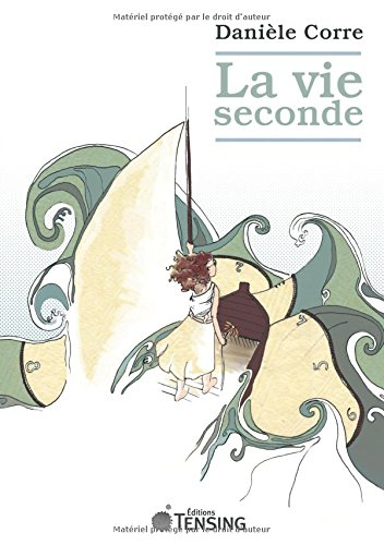 La vie seconde