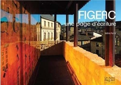 Figeac : une page d'écriture