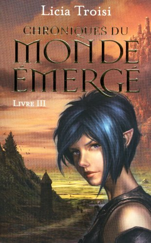 Chroniques du monde émergé. Vol. 3. Le talisman du pouvoir