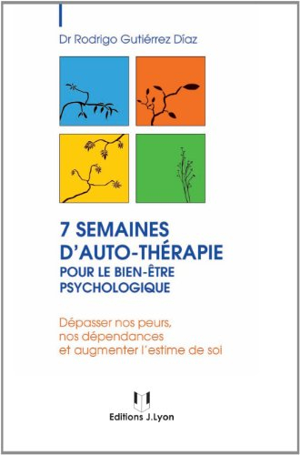 7 semaines d'auto-thérapie pour un bien-être psychologique