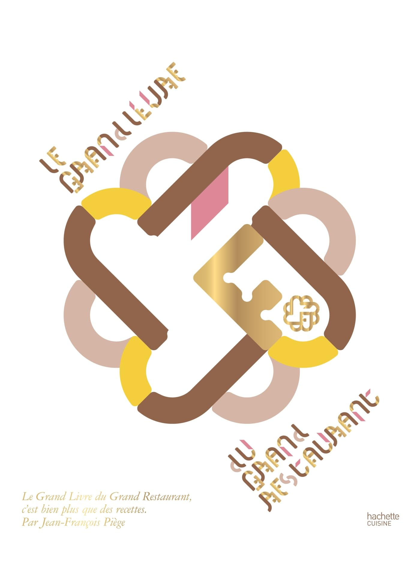 Le grand livre du Grand Restaurant