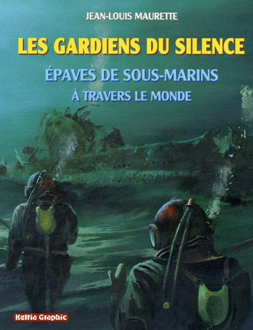 Les gardiens du silence : épaves de sous-marins à travers le monde