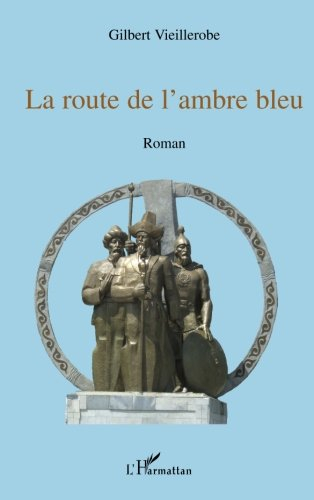 La route de l'ambre bleu