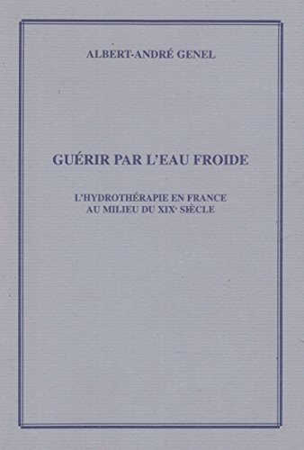 Guérir par l'eau froide : L'hydrothérapie au milieu du XIXe siècle