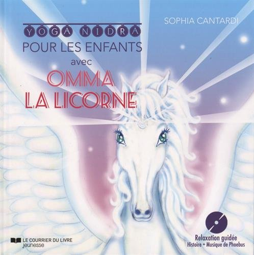 Omma la licorne : yoga nidra pour les enfants