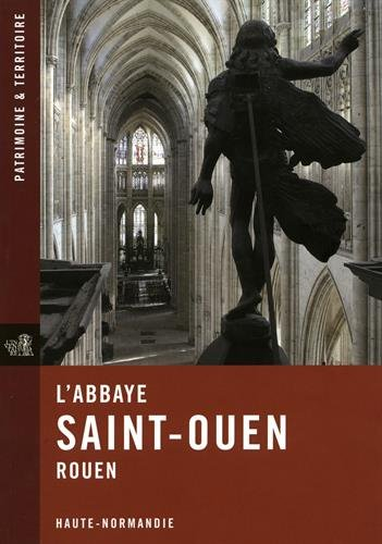 L'abbaye de Saint-Ouen, Rouen