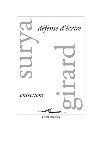 Défense d'écrire : entretiens