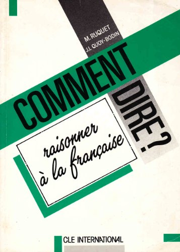 Raisonner à la française : étude des articulations logiques