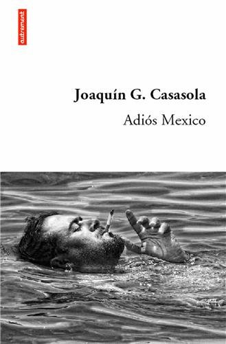 Adios Mexico
