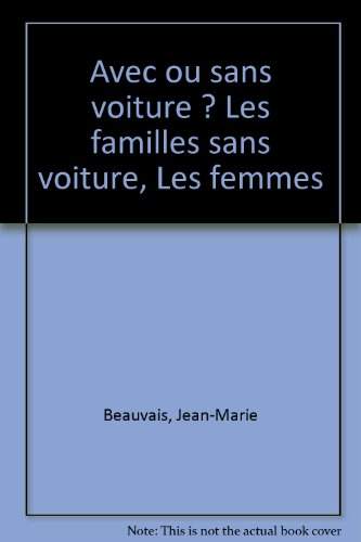 Avec ou sans voiture ?