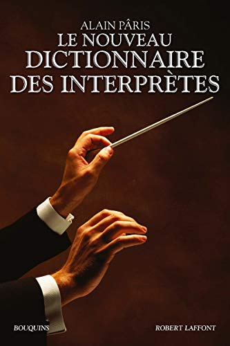 Le nouveau dictionnaire des interprètes