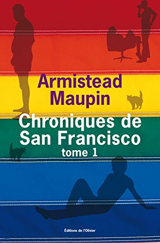 Chroniques de San Francisco. Vol. 1