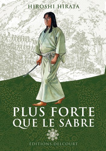 Plus forte que le sabre. Vol. 2