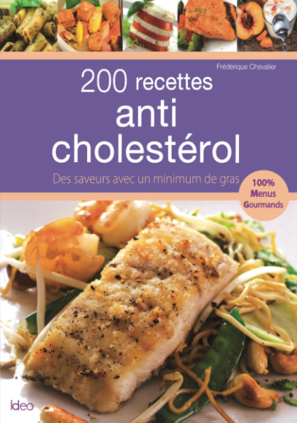200 recettes anticholestérol