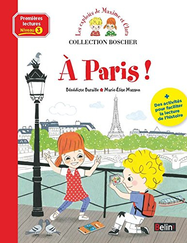 Les exploits de Maxime et Clara. A Paris ! : niveau 3