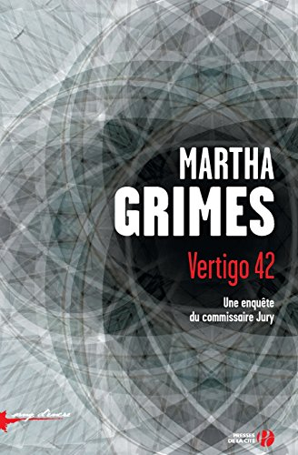 Une enquête de Richard Jury. Vertigo 42