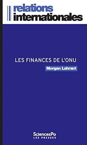 Les finances de l'ONU ou La crise permanente