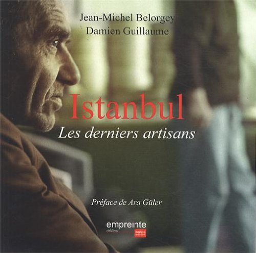Istanbul : les derniers artisans
