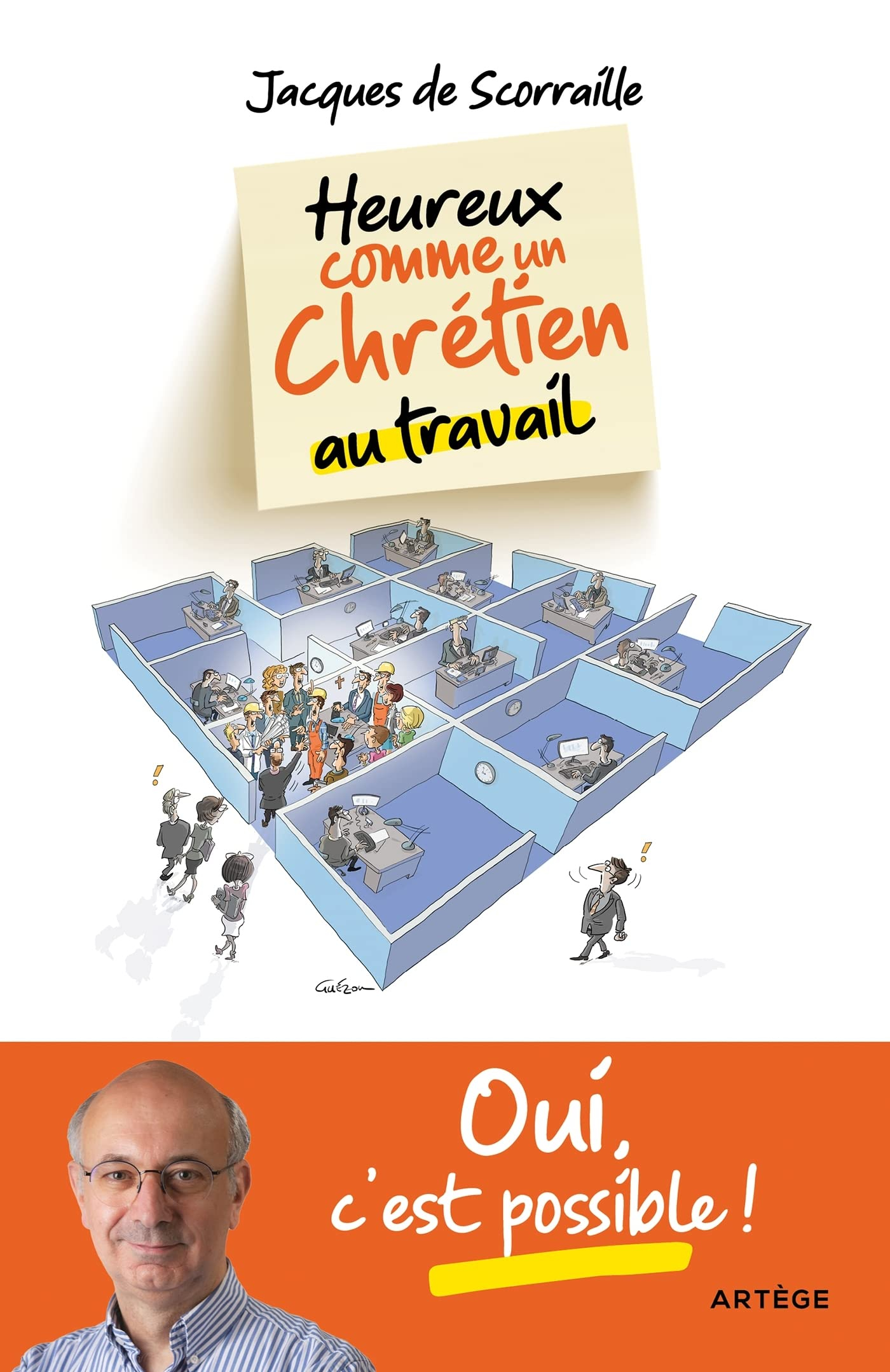 Heureux comme un chrétien au travail : oui c'est possible !