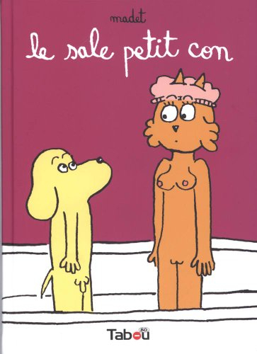 Le sale petit con