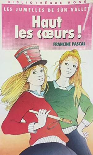 Les jumelles de Sun Valley. Vol. 4. Haut les coeurs !