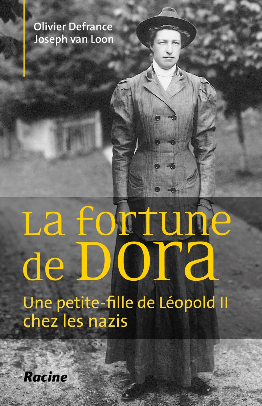 La fortune de Dora : une petite-fille de Léopold II chez les nazis