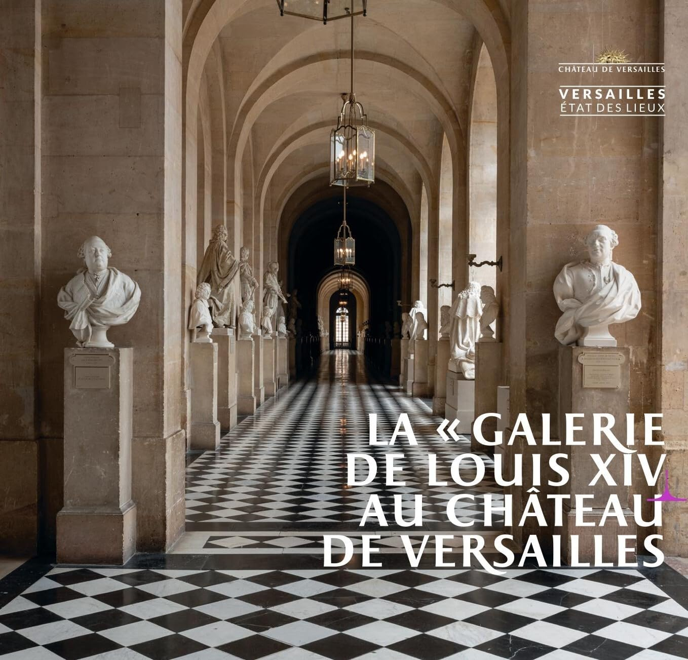 La galerie de Louis XIV au château de Versailles