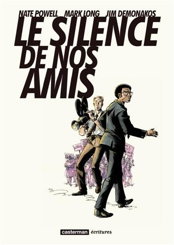 Le silence de nos amis
