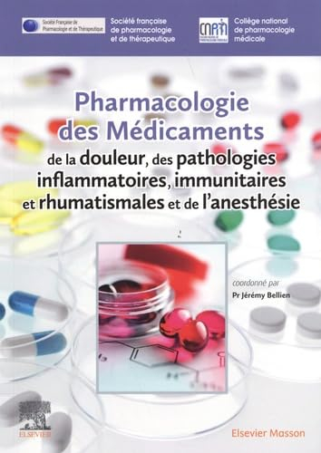 Pharmacologie des médicaments de la douleur, des pathologies inflammatoires, immunitaires et rhumati
