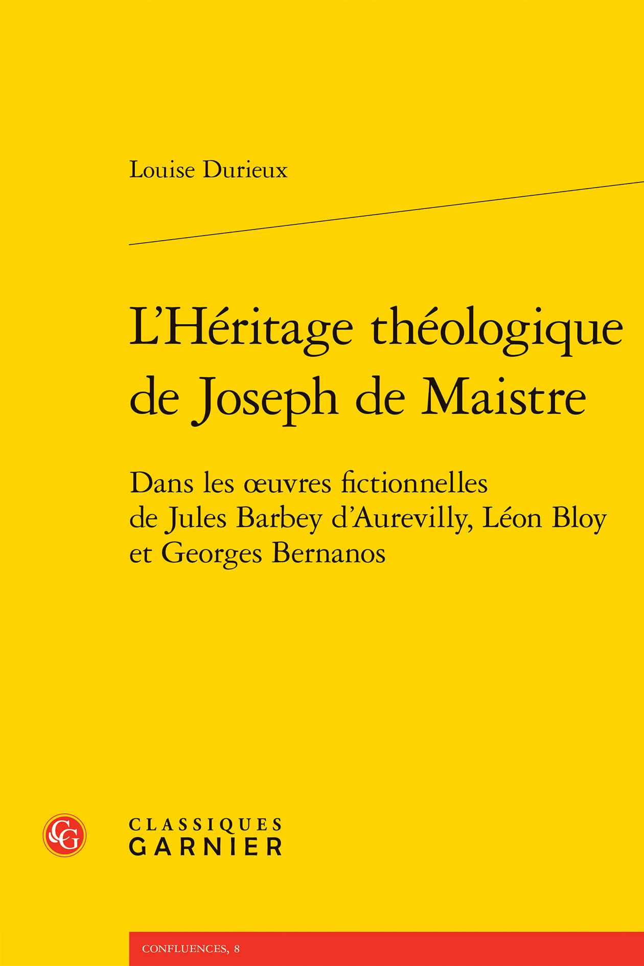 L'héritage théologique de Joseph de Maistre : dans les oeuvres fictionnelles de Jules Barbey d'Aurev