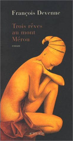 Trois rêves au mont Mérou