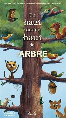En haut, tout en haut de l'arbre