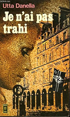 je n'ai pas trahi