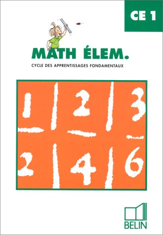 mathématiques, ce1. fichier de l'élève