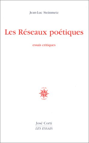 Les réseaux poétiques : essais critiques