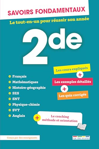Savoirs fondamentaux 2de : le tout-en-un pour réussir son année