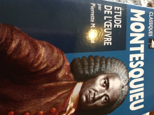 Montesquieu : biographie, étude de l'oeuvre