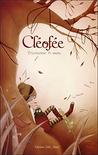 Cléofée, tricoteuse de mots