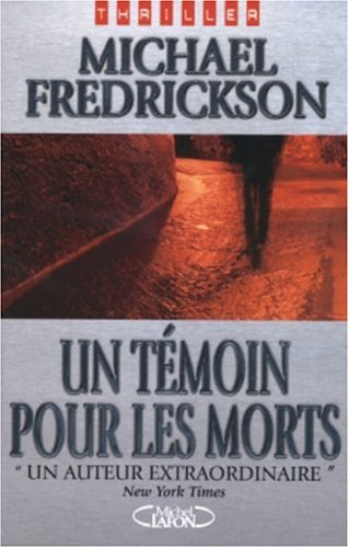 Un témoin pour les morts