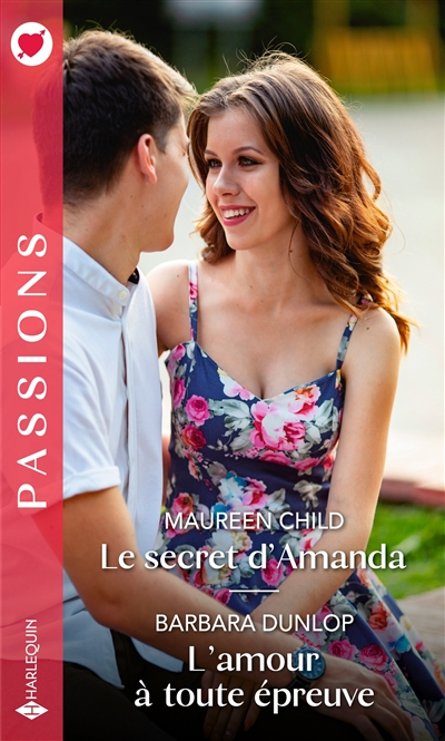Le secret d'Amanda. L'amour à toute épreuve