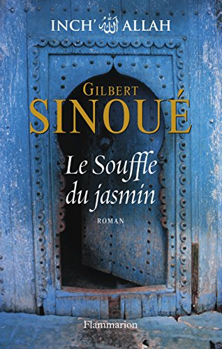 Inch' Allah. Vol. 1. Le souffle du jasmin