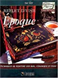 Reflet d'une époque
