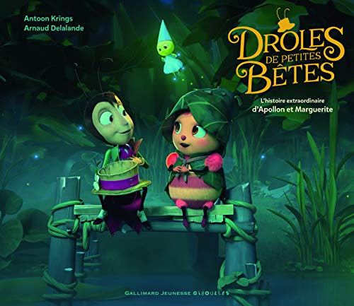 Drôles de petites bêtes : l'histoire extraordinaire d'Apollon et Marguerite
