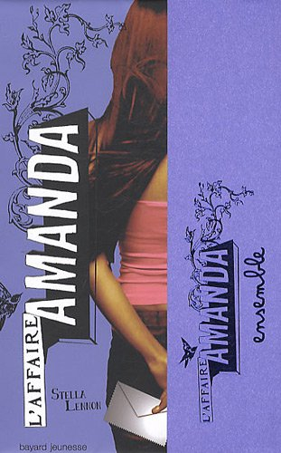L'affaire Amanda. Vol. 2. Ensemble